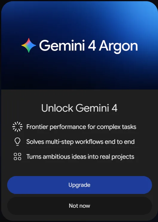 Gemini app sheet titled Unlock Gemini 4 with Upgrade and Not now buttons, shown when a Plus user clicks Gemini 4 Argon